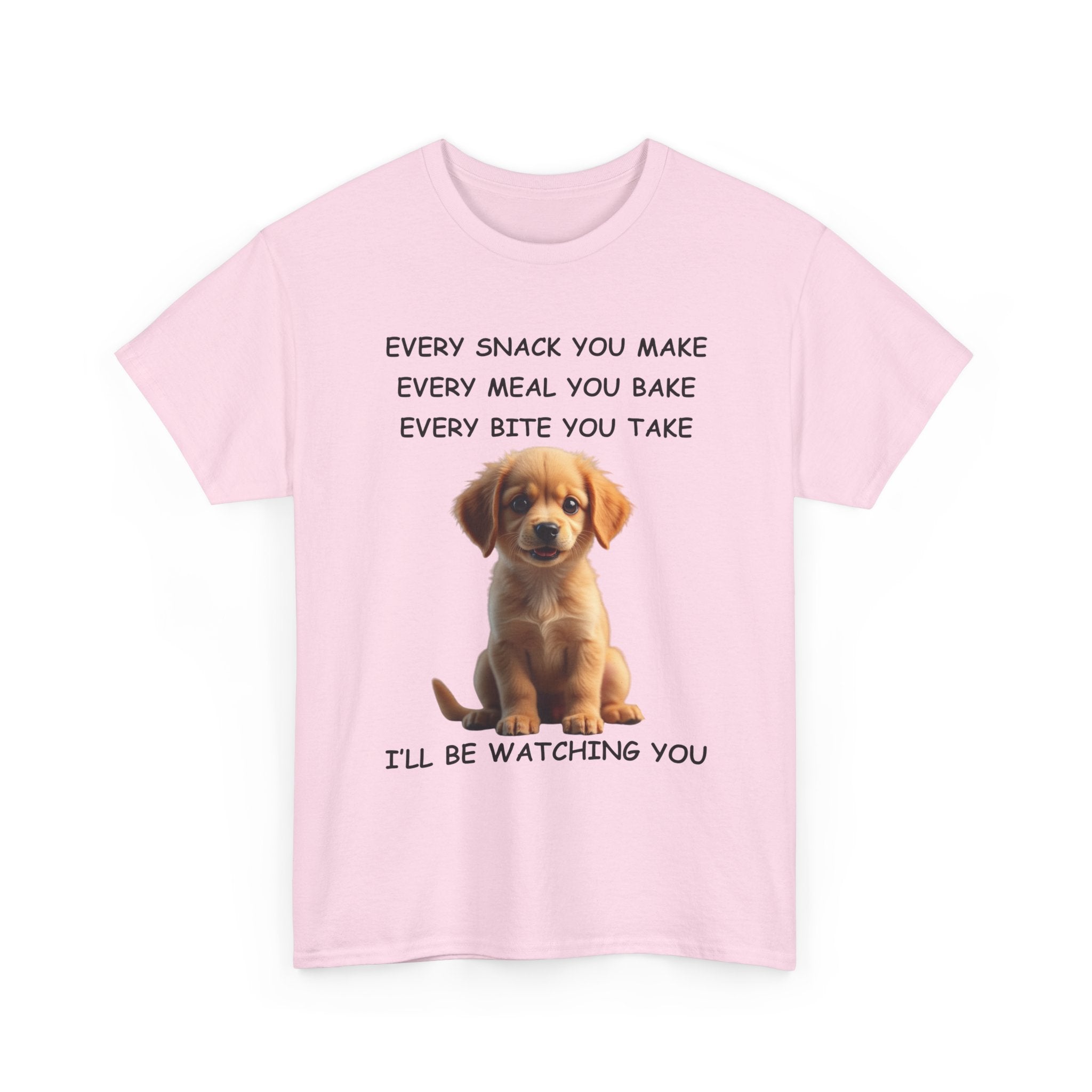Custom Dog Photo T-Shirt | Every Snack You Make Funny Pet Tee – 🐶📸
