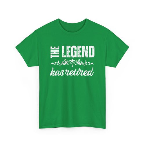 The Legend Has Retired T-Shirt