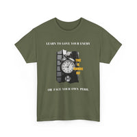 Learn to Love Your Enemy T-Shirt - Thought-Provoking Design