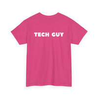 Tech Guy Unisex T-Shirt (Back Print)