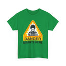 Danger, [Name]'s Here T-Shirt – Customizable Funny Design