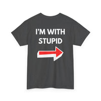 Funny I'm with Stupid Unisex T-Shirt with Arrow