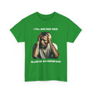I Still Hear Those Voices – Funny Biker T-Shirt