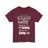 Funny Visitors T-Shirt – Happiness Coming & Going