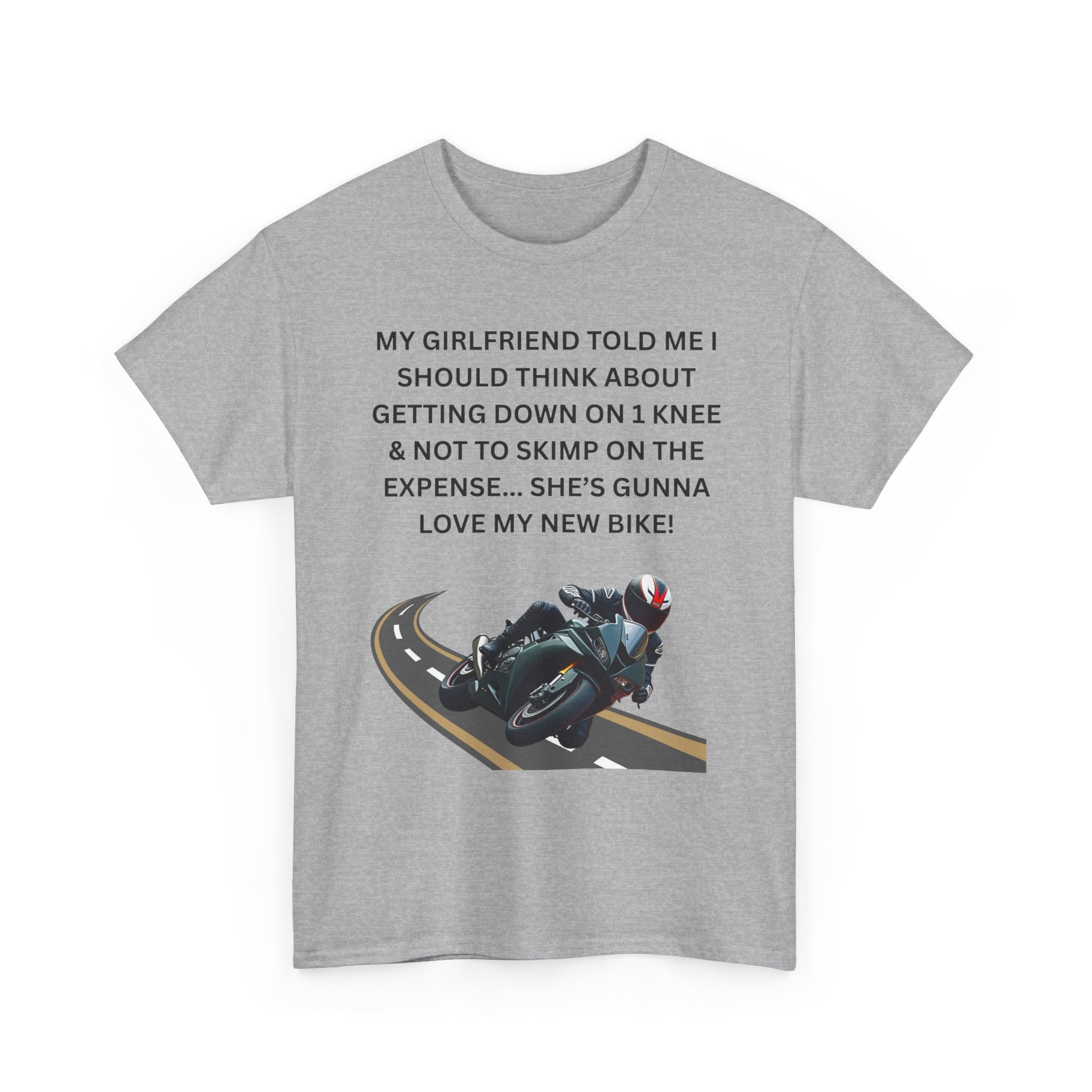 My Girlfriend Said Get Down on One Knee T-Shirt – Funny Motorcycle Lover Tee