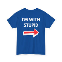 Funny I'm with Stupid Unisex T-Shirt with Arrow