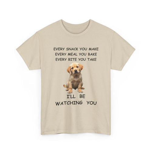 Funny Dog T-Shirt – Every Snack You Make I'll Be Watching You 🐾😂