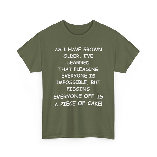Pissing Everyone Off Is Easy, Funny T-Shirt – Sarcastic Humour Tee