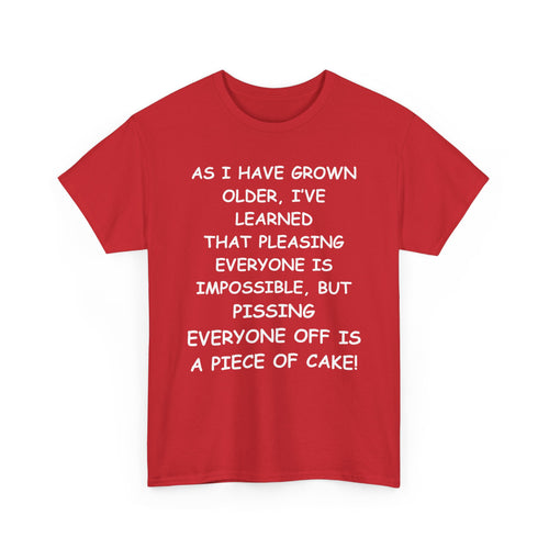Pissing Everyone Off Is Easy, Funny T-Shirt – Sarcastic Humour Tee