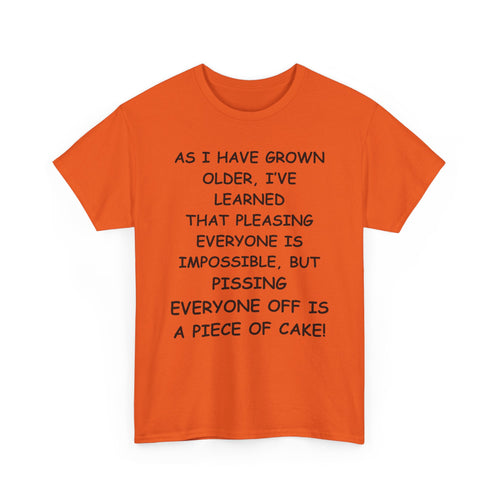 Pissing Everyone Off Is Easy, Funny T-Shirt – Sarcastic Humour Tee