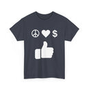Peace, Love, Money, Thumbs Up T-Shirt | Unique Design