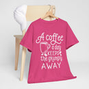 A Coffee a Day Keeps the Grumpy Away T-Shirt | Funny Coffee Lover Tee