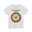 My Retirement Clock T-Shirt 