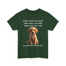 Custom Dog Photo T-Shirt | Every Snack You Make Funny Pet Tee – 🐶📸