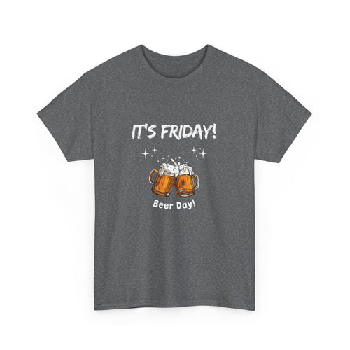 It’s Friday Beer Day T-Shirt – Funny Weekend Tee