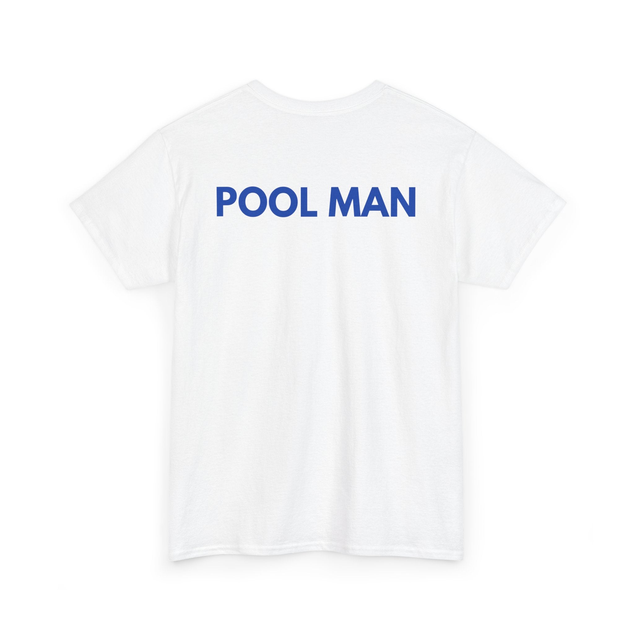 Pool Man T-Shirt | Pro Pool Service & Maintenance Back-Print Tee 🏊‍♂️