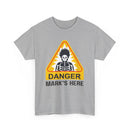 Danger, [Name]'s Here T-Shirt – Customizable Funny Design