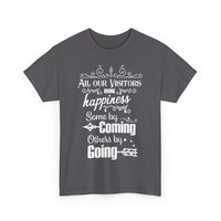 Funny Visitors T-Shirt – Happiness Coming & Going