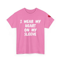 I Wear My Heart on My Sleeve Unisex T-Shirt