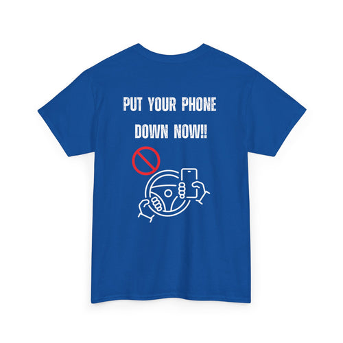 Put Your Phone Down Now T-Shirt – Unisex Safety Message for Riders