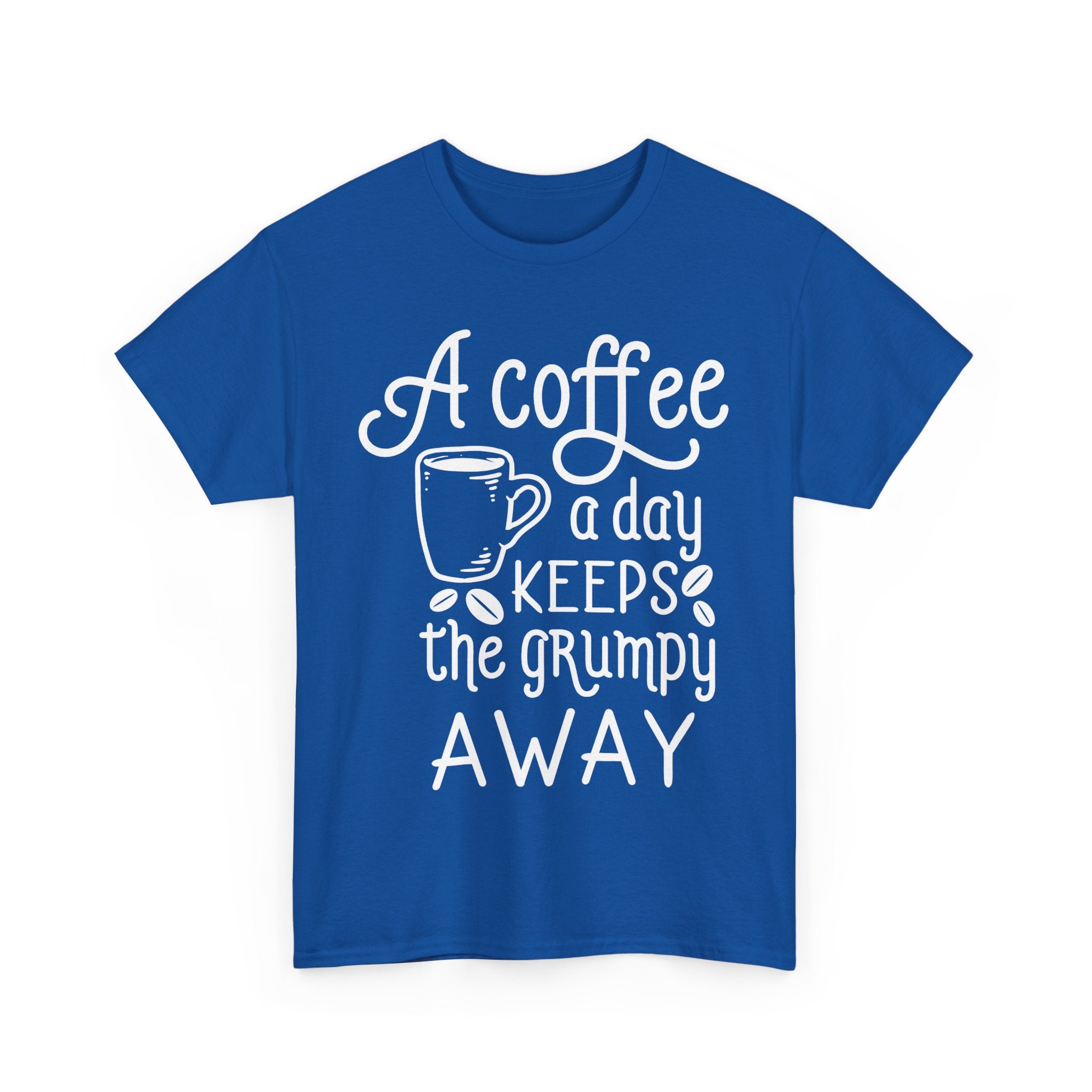 A Coffee a Day Keeps the Grumpy Away T-Shirt | Funny Coffee Lover Tee