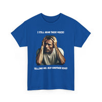 I Still Hear Those Voices – Funny Biker T-Shirt