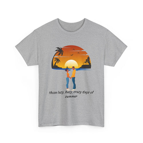 Those Lazy, Hazy, Crazy Days of Summer, Beach T-Shirt