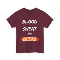 Hardworking beer lovers Blood, Sweat and Beers, T-Shirt