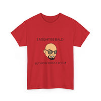 I Might Be Bald but Wow What a Body T-Shirt | Funny Confidence Tee