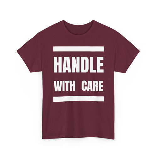 Handle With Care T-Shirt | Fragile Personality Funny Tee ⚠️👕