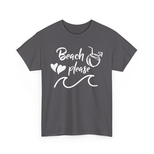 Beach Please T-Shirt – Fun Summer & Vacation Tee