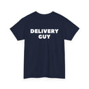 Delivery Guy Unisex T-Shirt (Back Print)