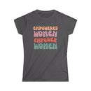 Empowered Women Empower Women T-Shirt – Inspiring Female Empowerment Design