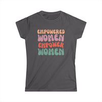 Empowered Women Empower Women T-Shirt – Inspiring Female Empowerment Design