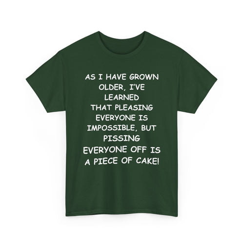 Pissing Everyone Off Is Easy, Funny T-Shirt – Sarcastic Humour Tee