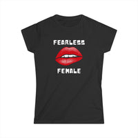 Fearless Female T-Shirt – Bold Design with Close-Up Lips Graphic