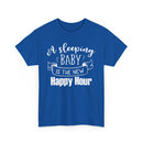Sleeping Baby T-Shirt – Funny New Parent Happy Hour Tee
