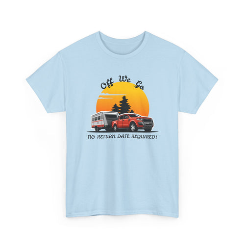 Caravan T-Shirt | "No Return Date Required" Freedom Tee 🛣️