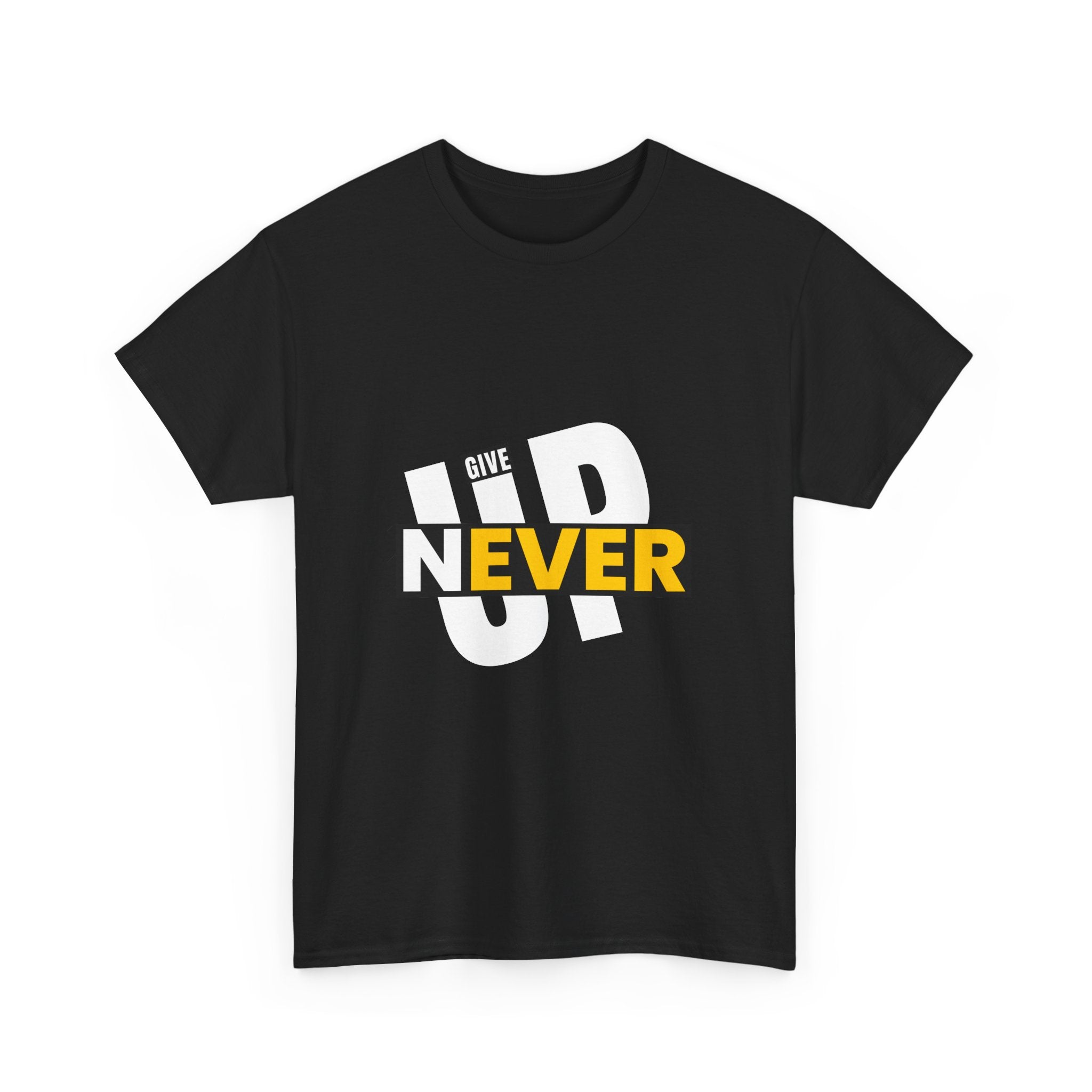 Never Give Up Inspirational T-Shirt | A powerful unisex design