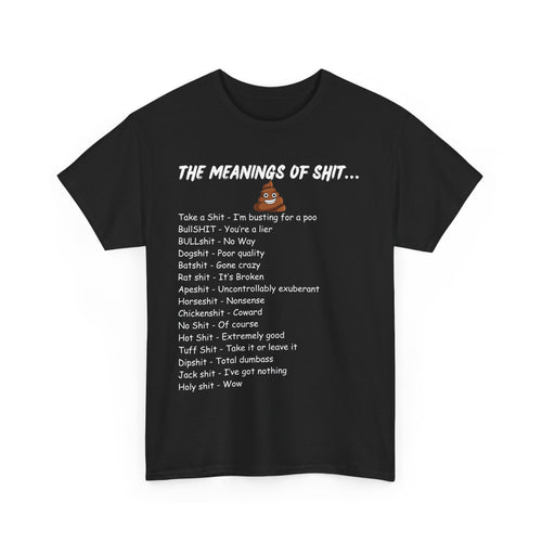 The Meanings of Shit T-Shirt – Funny Swear Word Definitions Tee  💩😆🔥