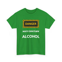Danger May Contain Alcohol T-Shirt – Funny Drinking Tee