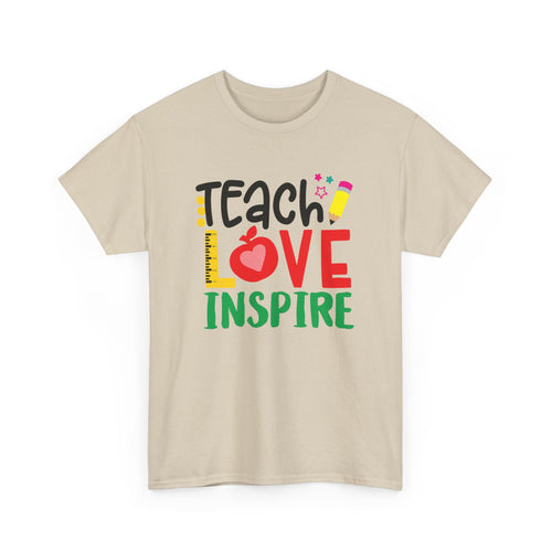 Teach Love Inspire T-Shirt | Empowering Teacher Tee