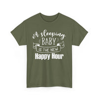 Sleeping Baby T-Shirt – Funny New Parent Happy Hour Tee