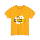 Never Give Up Inspirational T-Shirt | A powerful unisex design
