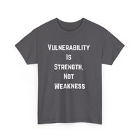 Vulnerability Is Strength T-Shirt – Inspirational & Empowering Tee