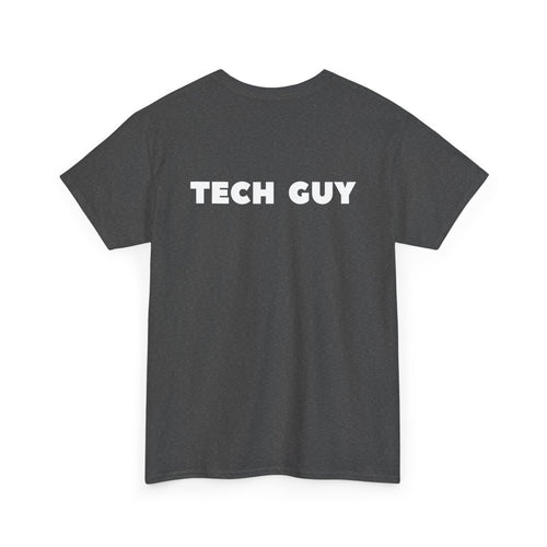 Tech Guy Unisex T-Shirt (Back Print)