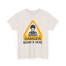 Danger, [Name]'s Here T-Shirt – Customizable Funny Design