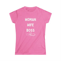 Woman Wife Boss T-Shirt – Celebrate Your Power