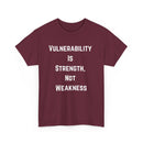 Vulnerability Is Strength T-Shirt – Inspirational & Empowering Tee