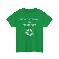 Ground Control to Major Tom T-Shirt | Bold Design with Explosive Imagery